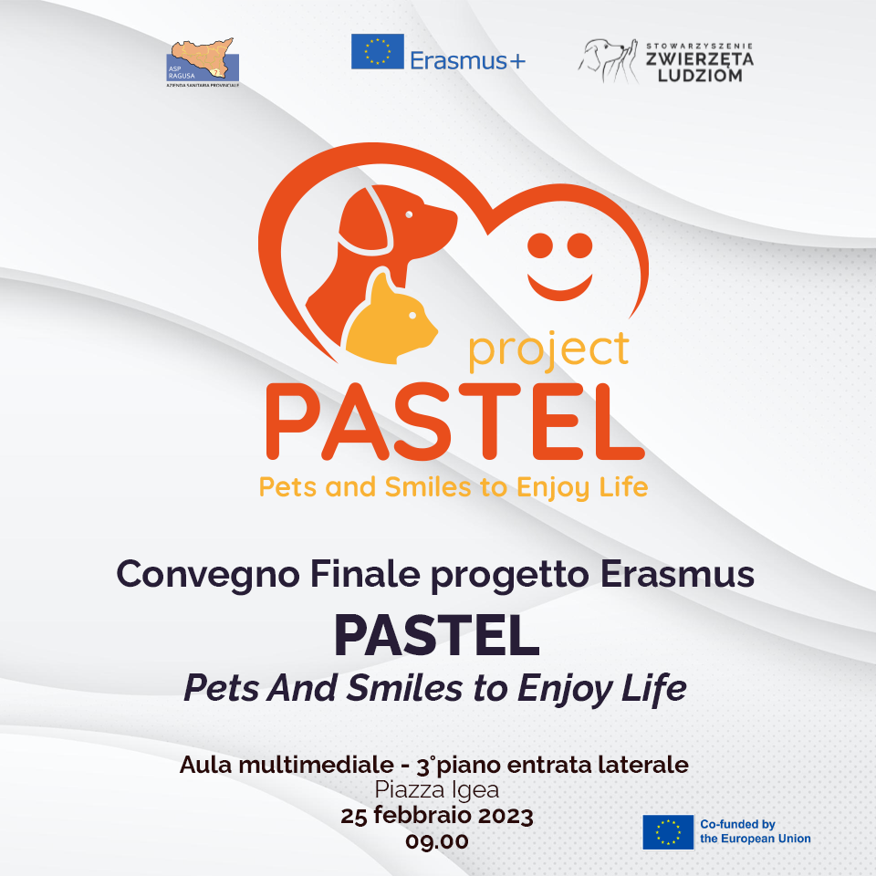 Convegno finale progetto Erasmus Pastel (Pets and Smiles to Enjoy Life)